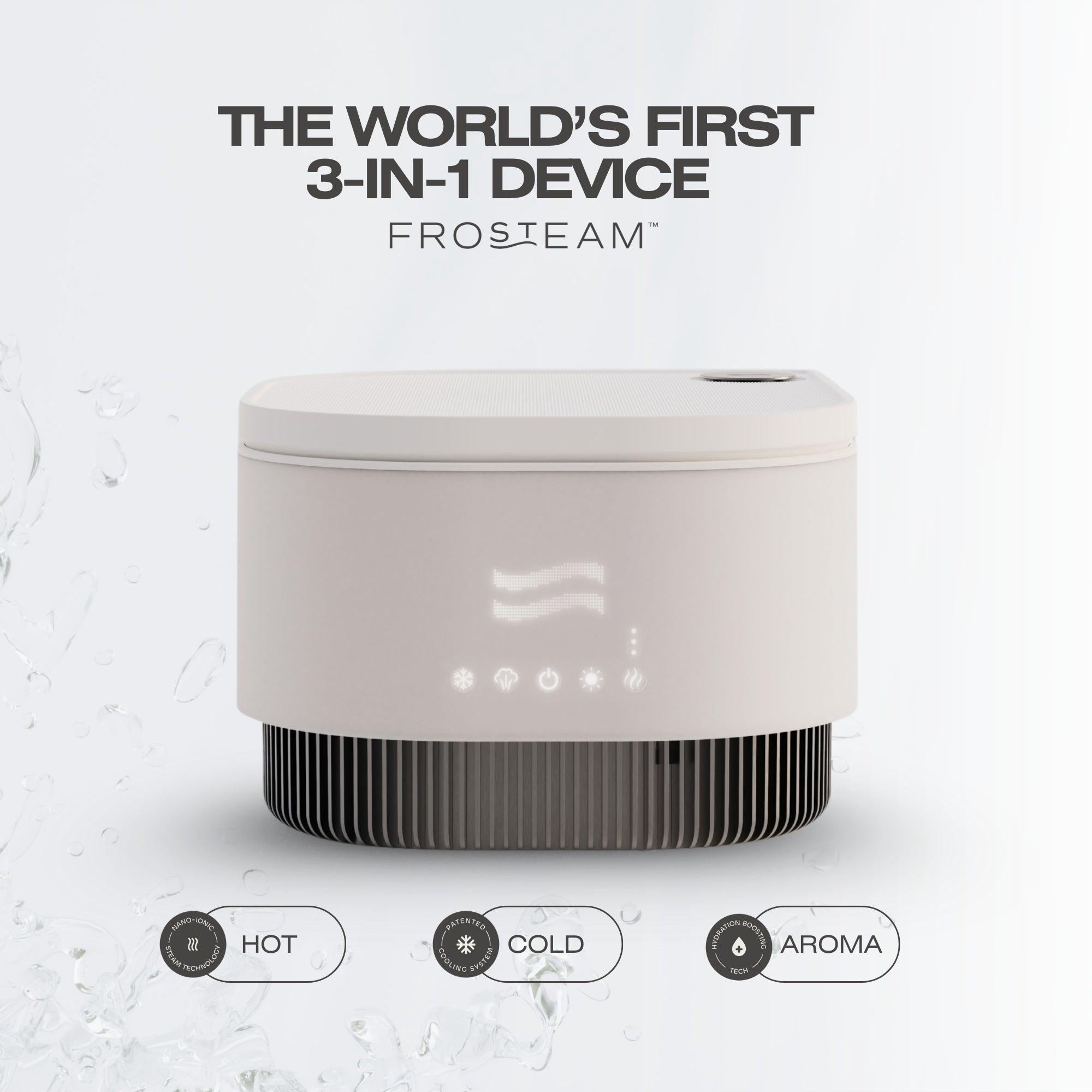 Front view of the Frosteam 3-in-1 skincare device with illuminated control icons, displayed beneath the headline ‘The world’s first 3-in-1 device,’ highlighting its hot therapy, cold therapy, and aromatherapy functions.