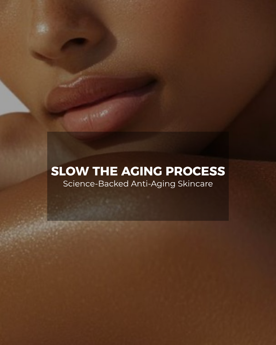 How to Slow the Aging Process: Science-Backed Anti-Aging Skincare