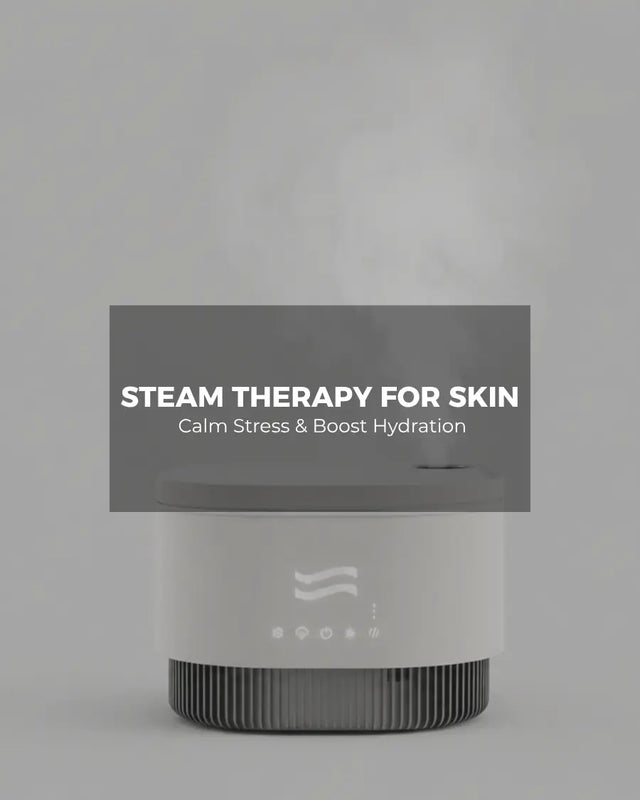 How Does Steam Therapy for Skin Help Calm Stress and Boost Hydration? The Frosteam