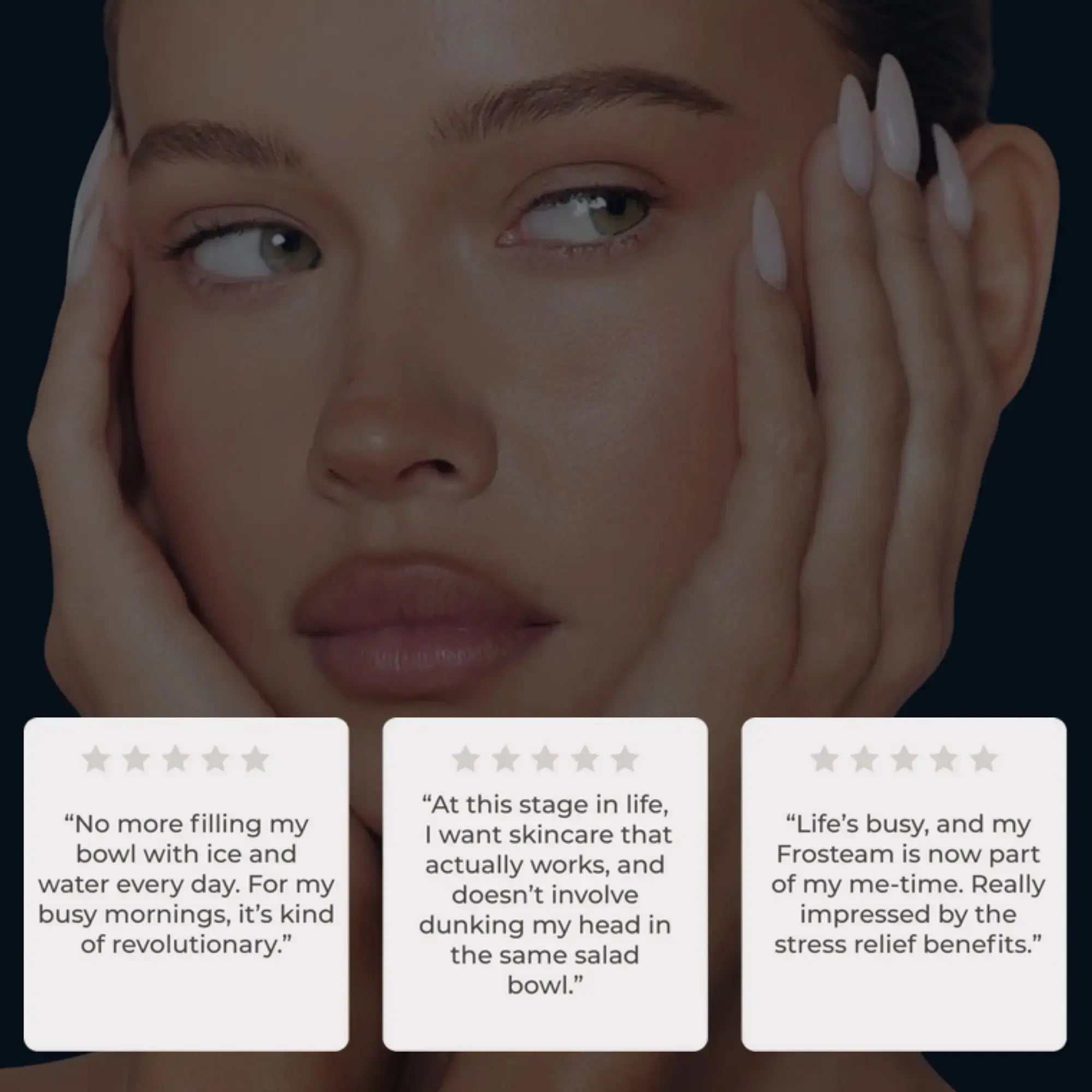 Frosteam wellness device featured in a calming skincare ritual, highlighting real customer testimonials and modern cold therapy–inspired self-care routines.